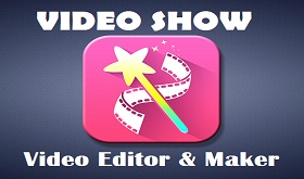 تطبيق عارض الفيديو VideoShow للأندرويد