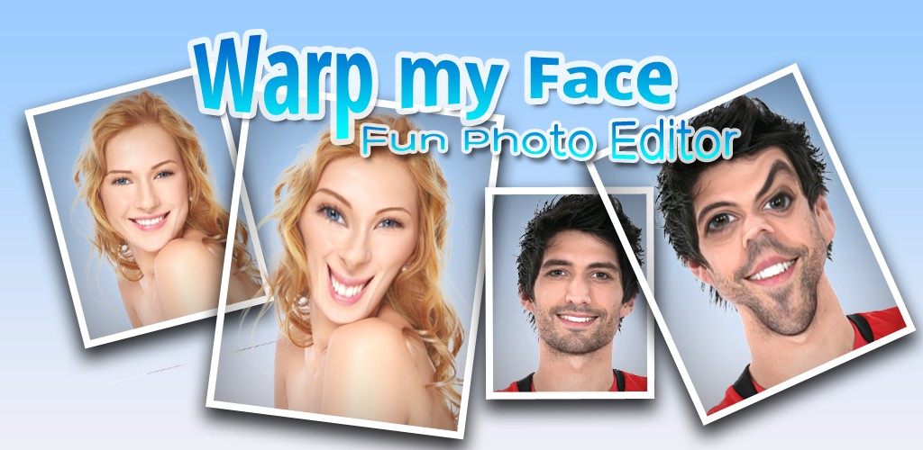 تطبيق Warp My Face للاندرويد